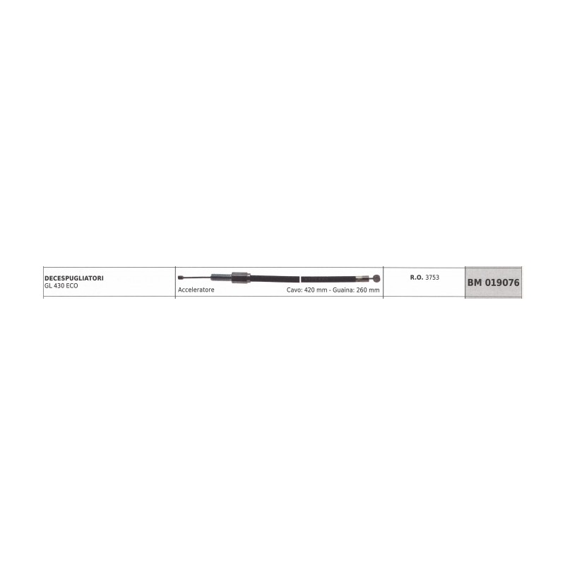 Câble accélérateur GREEN LINE débroussailleuse GL430 ECO câble 420 mm gaine 260 mm