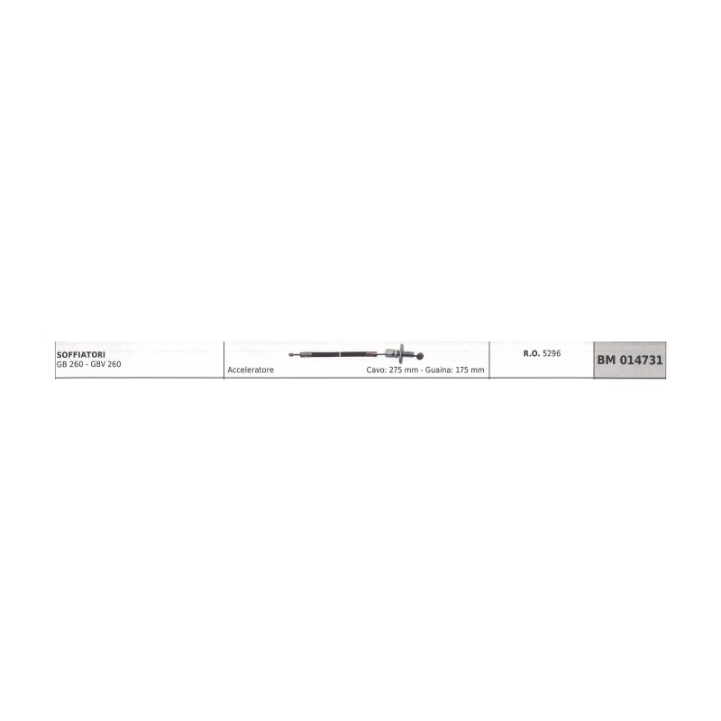 Câble d'accélération GREEN LINE souffleur GB260 - GBV260 câble 275 mm gaine 175 mm