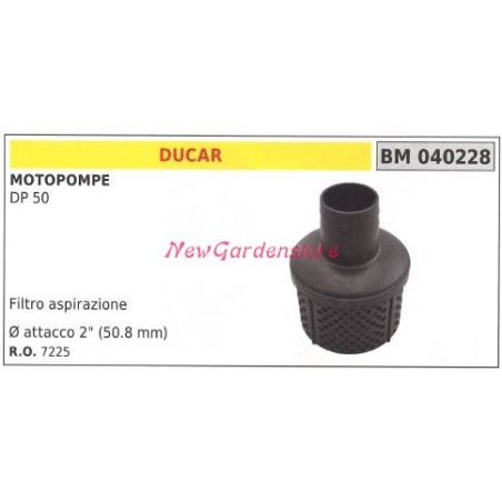 Ansaugfilter DUCAR-Motorpumpe DP 50 040228 | Newgardenstore.eu
