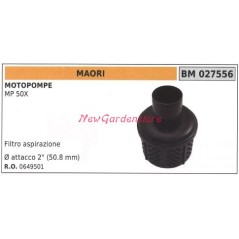 Filtre d'aspiration pompe à moteur MAORI MP 50X 027556 | Newgardenstore.eu