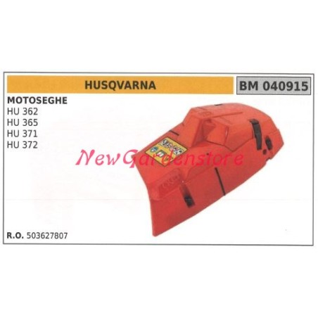 HUSQVARNA capot moteur tronçonneuse HU 362 365 371 372 040915 | Newgardenstore.eu