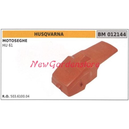 Capó motor HUSQVARNA motosierra HU 61 012144 503 610004 | Newgardenstore.eu