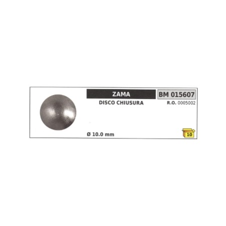 Disco chiusura ZAMA Ø 10,0 mm 0005002 | Newgardenstore.eu