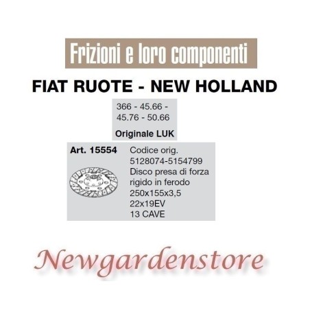 Clutch disc 22x19EV 13cave 250x155 366 45.66 45.76 LUK 15554 FIAT NEW HOLLAND | Newgardenstore.eu