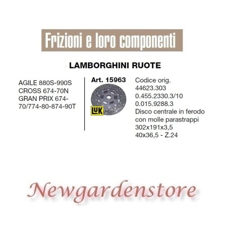 Disco frizione 40x36,5 trattore LAMBORGHINI 15963 Agile Cross Prix 302x191x3,5 | Newgardenstore.eu