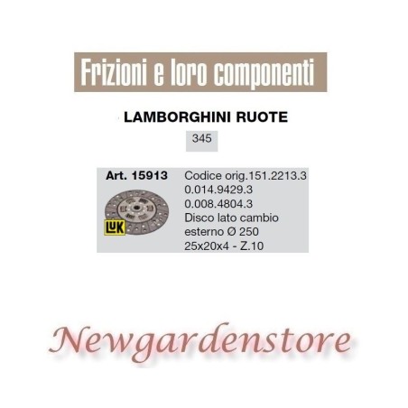 Disco lato cambio trattore 345 15913 LAMBORGHINI 250mm 25x20x4 Z10 151.2213.3 | Newgardenstore.eu