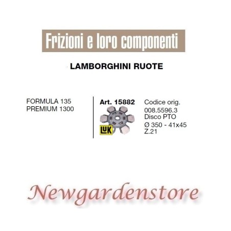 Disque de prise de force 41x45 tracteur LAMBORGHINI 15882 Formula 135 Premium 1300 Z21 350mm | Newgardenstore.eu