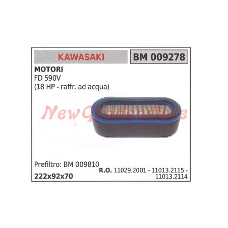 Filtro de aire motor KAWASAKI FD 590V (18 CV refrigerado por agua) 009278 | Newgardenstore.eu