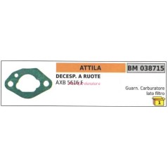 Joint carburateur côté filtre ATTILA débroussailleuse AXB 5616F 038715