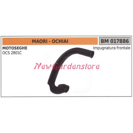 Poignée avant moteur de tronçonneuse MAORI OCS 2801C 017886 | Newgardenstore.eu