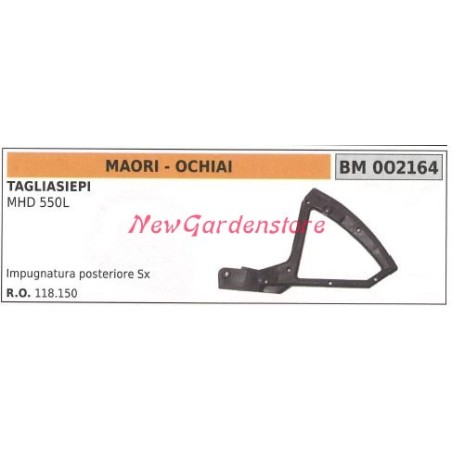 Impugnatura posteriore Sx MAORI tagliasiepe MHD 550L 002164 | Newgardenstore.eu