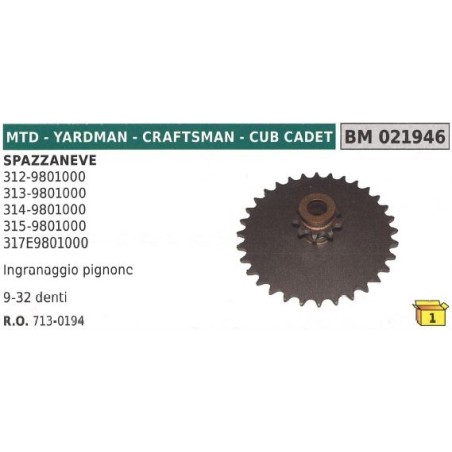 Ingranaggio pignone 9 - 32 dentispazzaneve MTD CRAFTSMAN CUB CADET 312-9801000 | Newgardenstore.eu