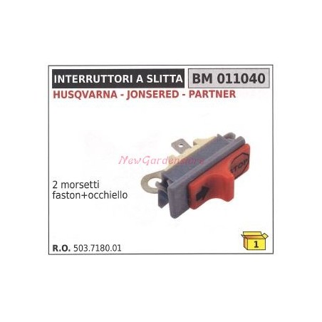 HUSQVARNA interrupteur à glissière 2 bornes à lame + oeillet 011040 | Newgardenstore.eu