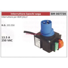 Interruttore banchi sega per BSM JOLLY 13.5 A 250VAC 007739 203.550