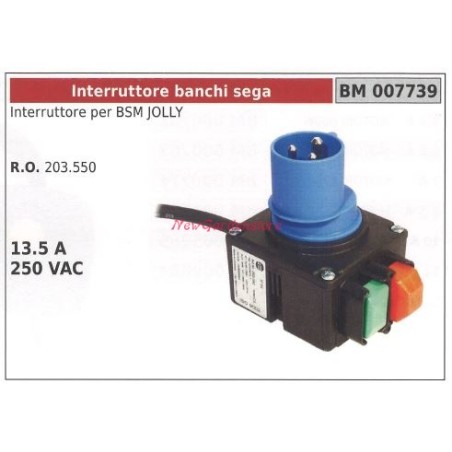 Interruttore banchi sega per BSM JOLLY 13.5 A 250VAC 007739 203.550 | Newgardenstore.eu