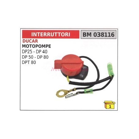 Interrupteur DUCAR motopompes DP 25 40 50 80 DPT 80 038116 | Newgardenstore.eu