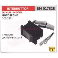 Interruttore MAORI motore motosega OCS 2801 2 morsetti occhiello+faston F 017828