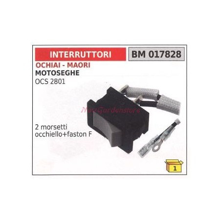 MAORI interrupteur moteur tronçonneuse OCS 2801 2 bornes oeillet+faston F 017828 | Newgardenstore.eu