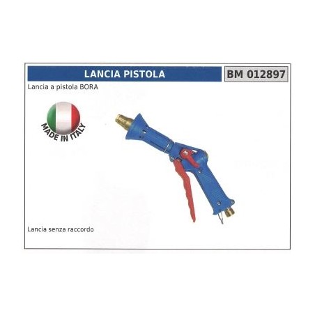 Lancia pistola bora senza raccordo | Newgardenstore.eu