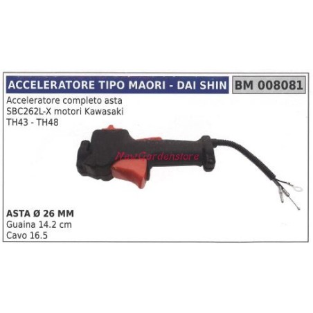 Manche d'accélérateur MAORI débroussailleuse SBC262L-X 008081 | Newgardenstore.eu