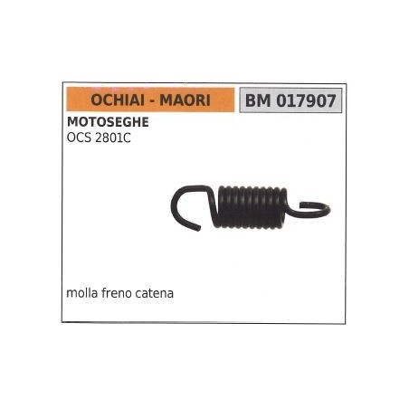 Muelle de freno de cadena OCHIAI para motosierra OCS 2801C 017907 | Newgardenstore.eu