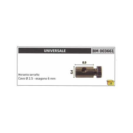 Morsetto serrafilo UNIVERSALE cavo Ø 2,5 mm esagono 6 mm codice 003661 | Newgardenstore.eu