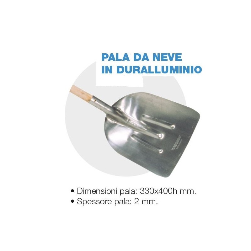 Pala da neve in duralluminio con manico di ricambio 330x400h mm spessore 2 mm