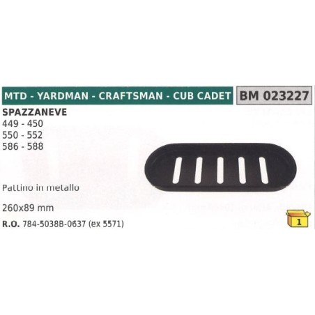 Metallkufenplatte 260x89 mm Schneepflug MTD - CRAFTSMAN - CUB CADET 449 - 450 | Newgardenstore.eu