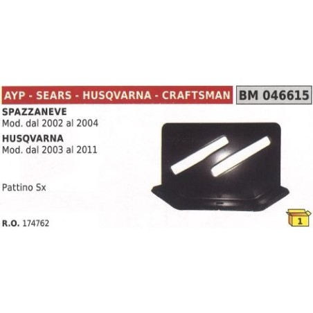 Pattino sinistro spazzaneve AYP - SEARS - HUSQVARNA - CRAFTSMAN - 174762 | Newgardenstore.eu