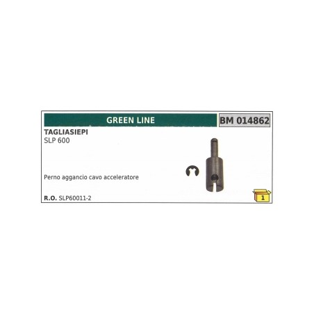 Pasador de acoplamiento del cable del acelerador cortasetos GREEN LINE SLP600 SLP60011-2 | Newgardenstore.eu