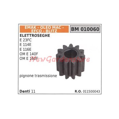 Pignone trasmissione EMAK per elettrosega E 23FC E 114E E 116E 010060 | Newgardenstore.eu