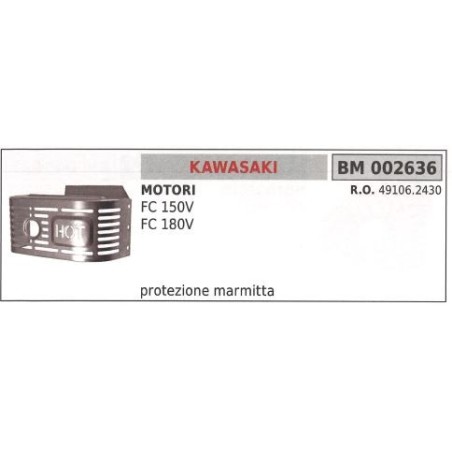 Protection d'échappement KAWASAKI débroussailleuse FC 150V 180V 002636 | Newgardenstore.eu