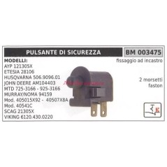 Pulsador de seguridad modelos HUSQVARNA 506.9096.01 ayp 121305x 003475