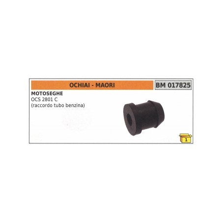 Petrol hose connection MAORI - OCHIAI chainsaw OCS2801C code 017825 | Newgardenstore.eu