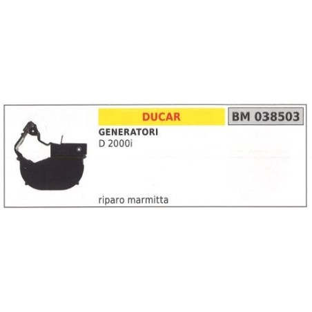 Riparo Marmitta DUCAR generatore D 2000i 038503 | Newgardenstore.eu