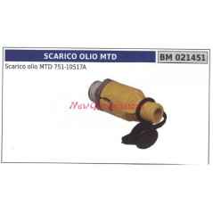 Scarico olio MTD 751-10517A NEW GARDEN STORE 021451 | Newgardenstore.eu