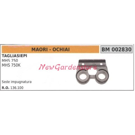 Sede Impugnatura MAORI tagliasiepe MHS 750 750K 002830 | Newgardenstore.eu