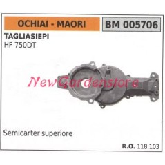 Semicarter superiore MAORI tagliasiepe HF 750DT 005706