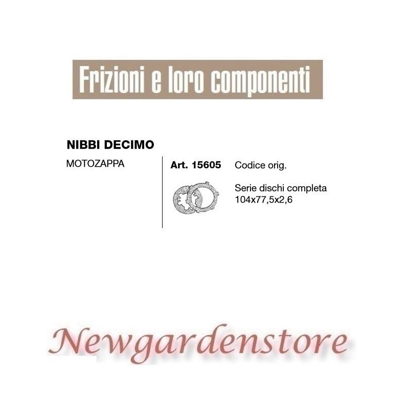 Serie dischi frizione completa motozappa 15605 NIBBI DECIMO 104x77,5x2,6