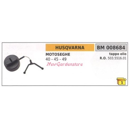 Oil filler cap HUSQVARNA chainsaw 40 45 49 008684