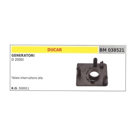 Bastidor del interruptor de aceite DUCAR para generador D 2000i | Newgardenstore.eu