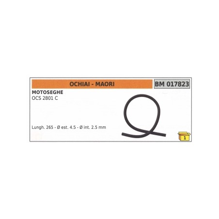 Manguera gasolina MAORI motosierra OCS2801C longitud 265mm Ø exterior 4.5mm 017823 | Newgardenstore.eu