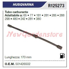 Tubo carburante HUSQVARNA motosega 65 77 181 281 285 288 R125273 501426502 | Newgardenstore.eu