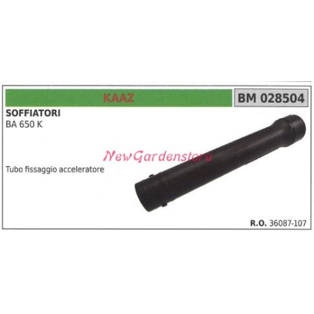 Tubo fissaggio acceleratore soffiatore BA 650K KAAZ 028504 | Newgardenstore.eu