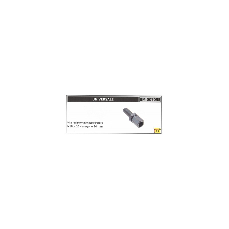 Accelerator cable adjuster screw UNIVERSAL M10 x 50 mm hexagon 14 mm code 007055
